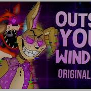 Outside Your Window Fnaf