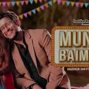 Munda Baimaan Madhur Dhir Gima Ashi Yuvi Piya Music Nasha Latest