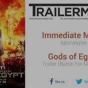 Gods Of Egypt Immediate Music Apocalypse Trailer Song