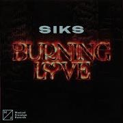 Siks Burning Love Extended Mix