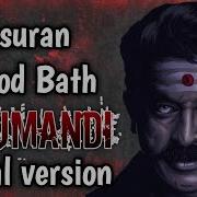 Asuran Blood Bath Ft Virumandi