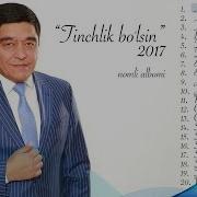 Xurshid Rasulov Tinchlik Bo Lsin Nomli Albomi 2017