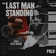 Last Man Standing Polo G