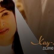 Zulayho Xay Xay