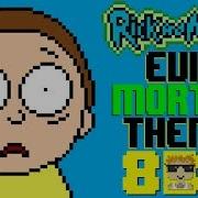 Evil Morty S Theme For The Damaged Coda 8 Bit Tribute To Blonde