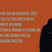 Hayaan Mo Sila Lyrics