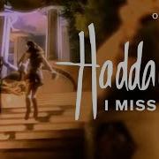 Haddaway I Miss You