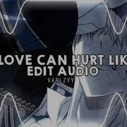 Only Love Can Hurt Like This Capcut Edit