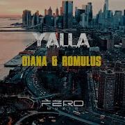 Yalla От Diana Romulus