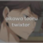 Tooru Oikawa Twixtor