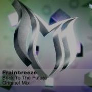 Back To The Future Original Mix Frainbreeze