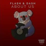 Flash Dash About Us Original Mix