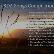 2020 Best Sda Songs Kenya Playlist