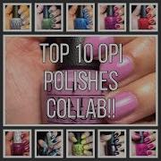 Top 10 Opi Polish Collab