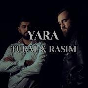 Tural Rasim Yara Official Lyric Video