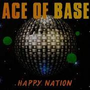 Ace Of Base Happy Nation 1993 Album Full