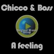 A Feeling Chicco Boss