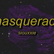 Masquerade Siouxsie Wan