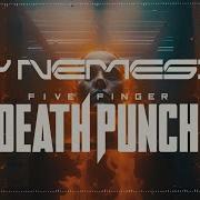 Five Finger Death Punch My Nemesis Lyric Video