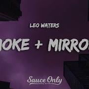 Leo Waters Smoke Mirrors