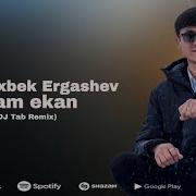 Shoxruxbek Ergashev Alam Ekan Remix Шохрухбек Ергашев Алам Екан Ремикс