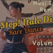 Italo Disco Rare Dance Maxi Singles Remixes Non Stop Volume 12 Remastered 2022