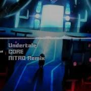 Undertale Core Nitro Remix