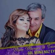 Musa Musayev Terane Qumral Gel Mene Naz Eyleme 2019