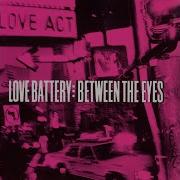 Before I Crawl Love Battery