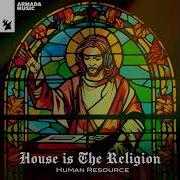 Human Resource House Is The Religion