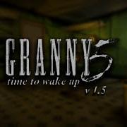 Granny 5 Time To Wake Up