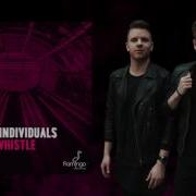 Whistle Sick Individuals