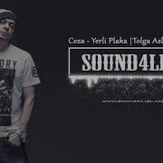 Ceza Tolga Arslan Yerli Plaka Remix