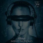 Nikaa Energy Of Techno