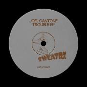 Trouble Extended Mix Joel Cantone