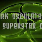 Dark Oscillators Superstar Dj