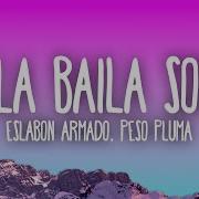 Ella Baila Sola Ella Baila Sola