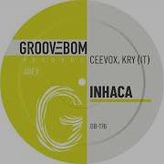 Inhaca Original Mix Ceevox Kry It