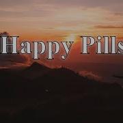 Happy Pills Tik Tok Remix