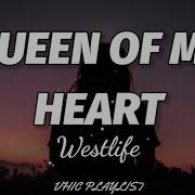 West Life Queen Of Heart