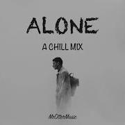 Alone Sad Chill Mix