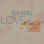 Love Is Fire