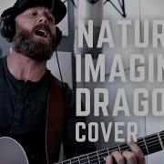 Imagine Dragons Natural Acoustic Guitar Cover