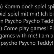 Psycho Teddy German Version