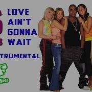 S Club Love Ain T Gonna Wait For You Dvf Instrumental