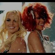 Britney Spears Rihanna