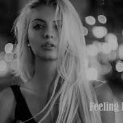 Deep Feelings Mix Deep House Vocal House Nu Disco Chillout Get High Relax 6