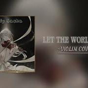 Let The World Burn Volin Cover