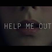 Lucianblomkamp Help Me Out Official Music Video