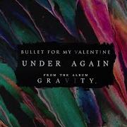 Under Again Bullet For My Valentine